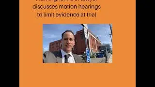 Framingham OUI lawyer discusses how a motion hearing is used as part of a DUI defense