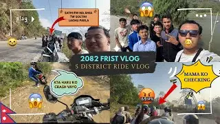 2082 first vlog | kta haru ko accident vayo 😢| 5 district ride | dhankuta rajarani ma wild vayo😱🙏🏻🇳🇵