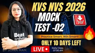 Final Revision || KVS NVS 2025 Tier 1 || Special Class Mock Test No 2 #emrs by Sonia mam
