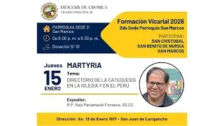 Formación Vicaria 2026 - Martyría hoy | El Directorio de la Catequesis en la Iglesia y en el Perú