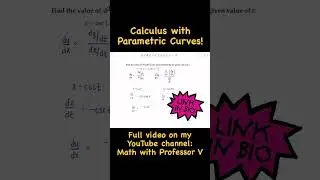 Parametric Curves & Calculus MADE FUN & EASY! Math with Professor V