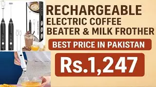 Rechargeable Electric Coffee Beater & Milk Frother Review | Best Price in Pakistan | Amjad 