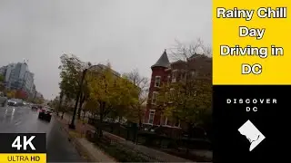 [Discover DC]  Rainy Chill Day 4K Dashcam Driving Tour in DC (Part 2)