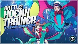 Battle! Hoenn Trainer (Blueberry Academy Style) ► Pok&eacute;mon Ruby & Sapphire/The Indigo Disk