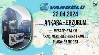 Vangölü Turizm 65NK023  || Türkiye Yolları || Ankara - Erzurum || 22.04.2024