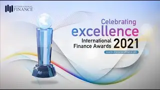A Glimpse of the International Finance Awards 2019