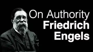 On Authority (1872) by Friedrich Engels - Audio by Sam Swann - audiobook