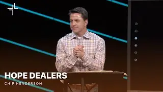 Hope | Hope Dealers | Chip Henderson