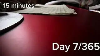 Challenge 5: 7/365 Left Hand for 15 minutes 