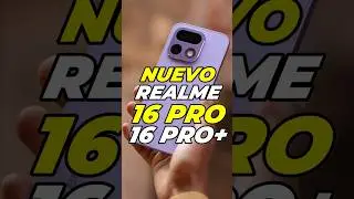 LOS NUEVOS REALME 16 PRO Y 16 PRO PLUS #tecnologia #tech #celular #telefono #realme