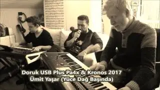 Doruk USB Plus Pa4x & Kronos Ümit Yaşar Farkıyla (Yüce Dağ Başında) 9/8 Türkü