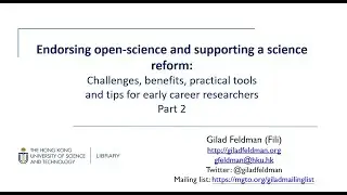 Promoting a science reform & getting started with open-science  | HKUST library talk | Gilad Feldman