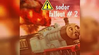 Sodor fallout #2