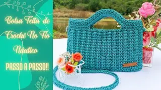 BOLSA FEITA DE CROCHÊ NO FIO NÁUTICO!!! PASSO A PASSO!!! SIMPLESMENTE LINDA!!😍😍😍