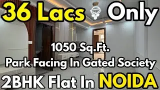 Noida&rsquo;s Best Park Facing 2BHK Flat In Gated Society | Lift & Car Parking Near Metro With Home Loan