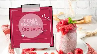 7 Chia Seed Recipes You&rsquo;ll Be Obsessed With Vegan + Gluten Free!  Puddings, Jams, Snacks & More