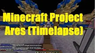 Minecraft Project Ares [Destroy the Core] Game 1 and 2