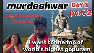 TOP VIEWமுதல் முறை கோபுரத்தின் மேல் ontop of murudeshwara Temple part -2 #trending#couplevolgs#love 