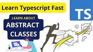 #10 Learn TypeScript Fast ! Abstract Classes