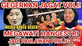 🔥🔥Media Korea Geger! Megawati Hangestri Jadi Pahlawan Proliga