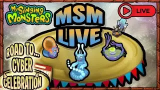 My Singing Monsters Live! (Cyber Celebration Countdown)