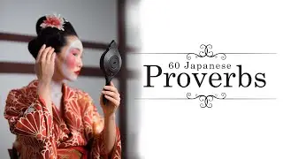 Japanese Proverbs | Japanese Proverbs and Sayings | Japanese Proverbs in English