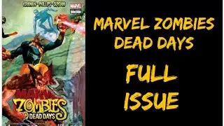 Marvel Zombies Dead Days: Full Issue