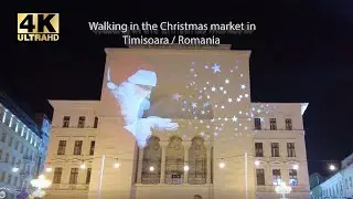 4k Walking in the Christmas market in Timisoara / Romania