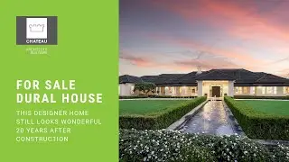Designer Home For Sale | 2 Dural Downs Way, Dural | Chateau Architects + Builders