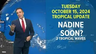TROPICS UPDATE: Could Nadine form soon?