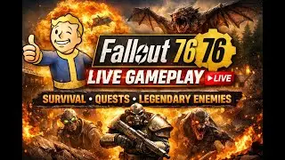 🔥 Fallout 76| Surviving Appalachia, Legendary Loot & Chaos!