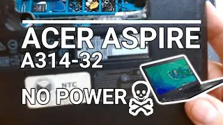 Revive Your ACER A314 32: No Power? Let's Fix It!