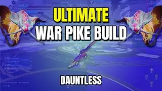 The Ultimate War Pike Build for The Chronovore | Dauntless