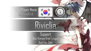 Osu! Player Movie - Riviclia