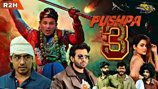 PUSHPA 3 SPOOF |Round2Hell New Video |R2H Nazim Waseem Jain New Video |#R2H #Round2hell New Comedy