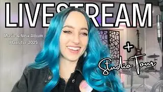 Inside my Studio: Live Music & Studio Tour!