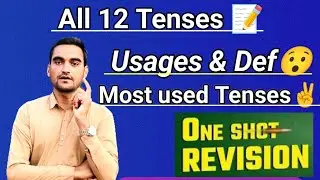 All 12 Tenses in English | Usage, Rules & Definitions | One Shot Revision 