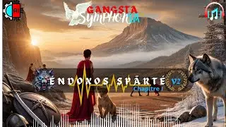 🎼 300 &ndash; Chapitre I V2 | Gangsta Symphonia | Rap Fr &Eacute;pique / L&eacute;gende & H&eacute;ritage