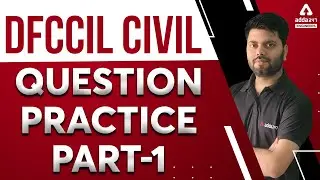DFCCIL 2021 | DFCCIL Civil Executive | Questions Practice #1