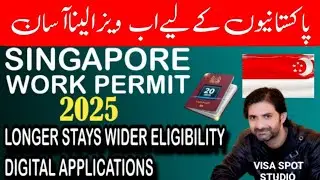 Singapore Work Permit 2025 | Longer Stay, Easy Eligibility & Digital System | Latest Update