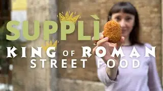 Suppl&igrave;: The King of Roman Street Food | Local Aromas