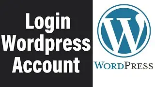 Wordpress Login 2021 | Wordpress Account Login Help | Wordpress.com Sign In