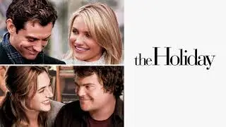 The Holiday (2006) | Romantic Christmas Movie Narration | Heartwarming Love Story