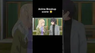Runa and Ryuto Breakup scene 🌟||Our Dating Story: The experienced you and the inexperienced me