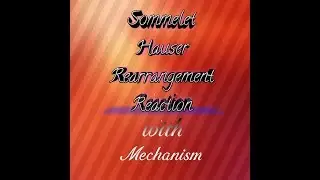 Sommelet Hauser rearrangement reaction