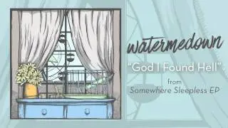 watermedown 