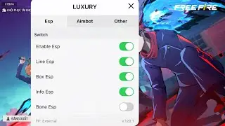 Free Fire OB52 | Hack Menu Rời , Esp , Aimbot , Cam Xa Pc, IPA - Apk No JB , No Root , Antiband 100%