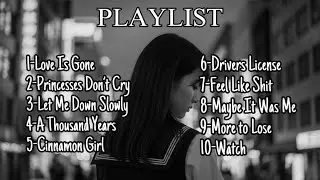 Love Is Gone &ndash; Sad Songs Playlist That Hit Deep | Emotional Heartbreak Music