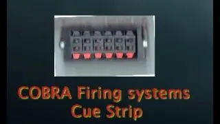 COBRA Firing systems Cue Strip part 1