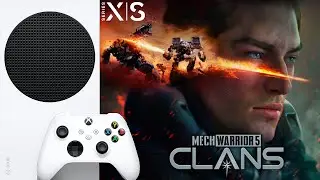 MechWarrior 5 Clans СКАЖИ ОПТИМИЗАЦИИ НЕТ Xbox Series S 900p 15 60 FPS